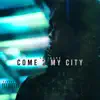 SE YOUNG - Come 2 My City - Single